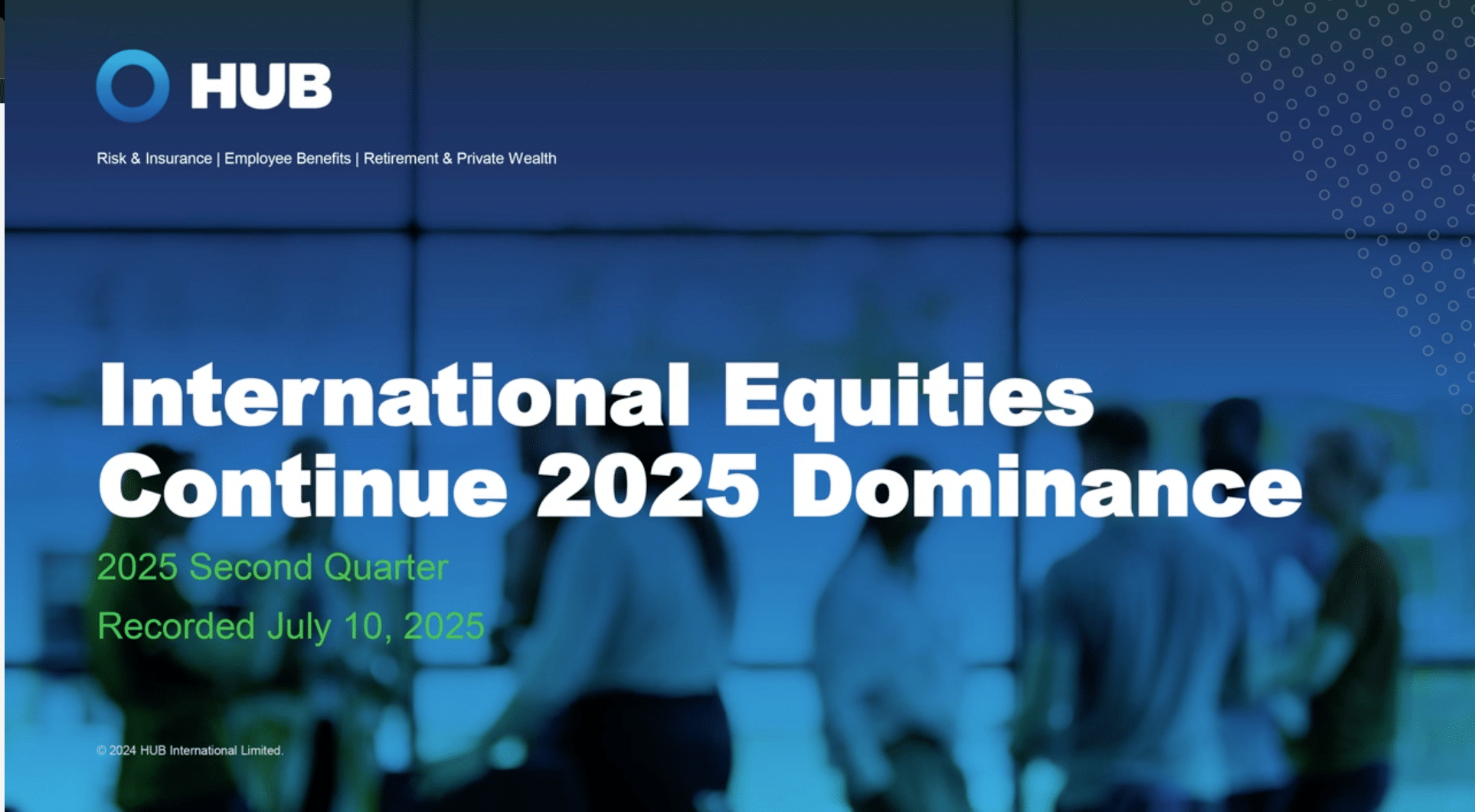 [Video] Q2 2025: International Equities Continue 2025 Dominance